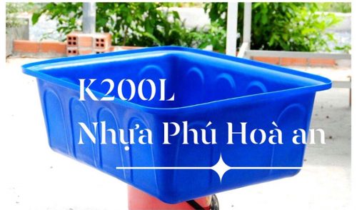 Mẫu thùng nhựa nuôi cá 200l giá rẻ nhất